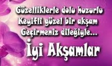İyi Akşamlar Mesajları