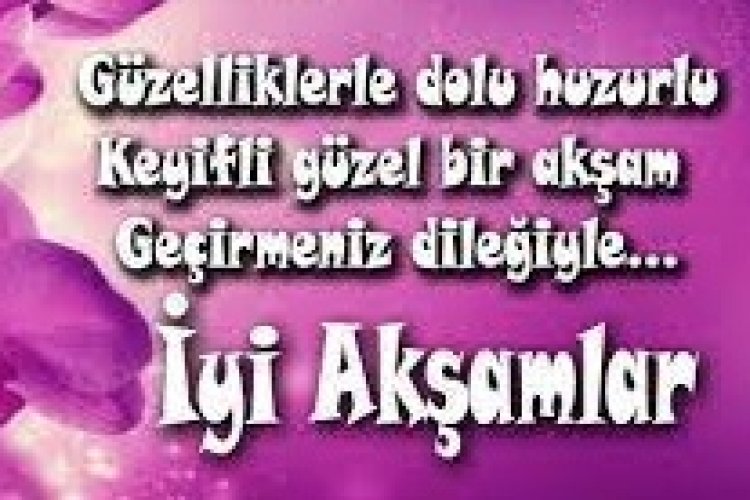 İyi Akşamlar Mesajları