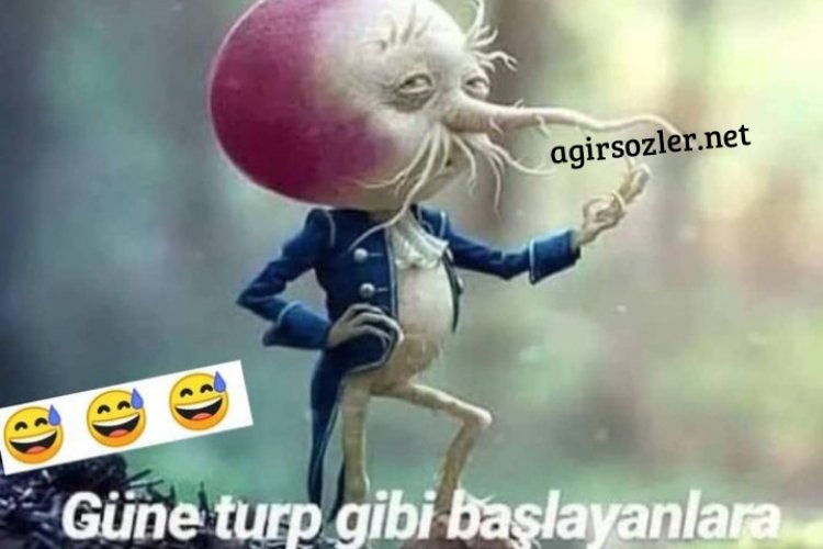 Komik resimli turplu günaydın sözleri