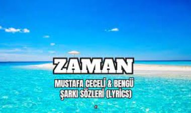 Mustafa Ceceli - Bengü - Zaman Şarki sözleri