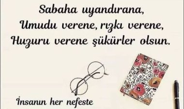 Günaydın hayırlı sabahlar