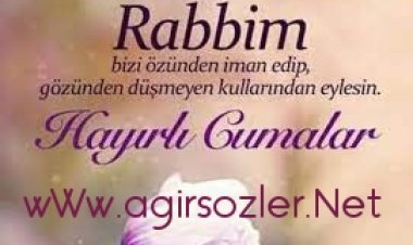 Hayırlı Cumalar, resimli Cuma mesajları