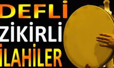 defli zikirli ilahiler