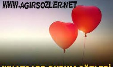En Güzel Whatsapp Durumları Sözleri