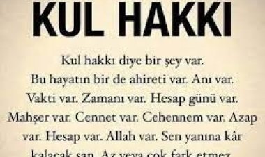 kul hakkı yiyenlere anlamlı sözler