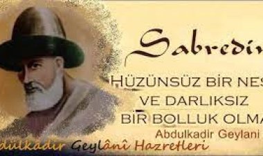 abdulkadir geylani sözleri