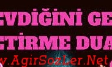 en güçlü geri getirme duası
