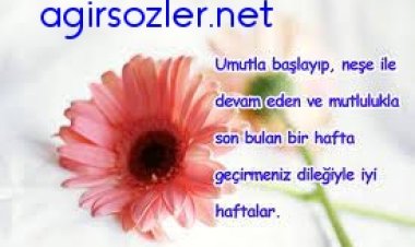 yeni haftaya başlama mesajları