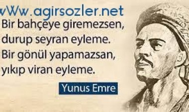 yunus emreden özlü sözler