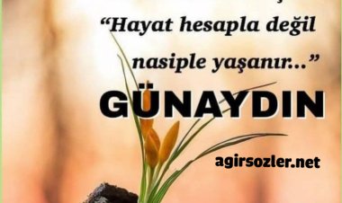 Kalbinize Not Düşün Günaydın
