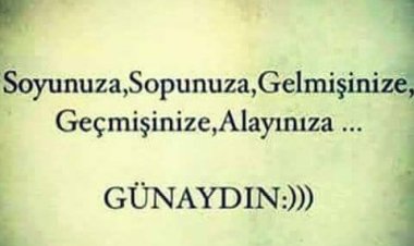 Soyunuza Sopunuza Günaydin