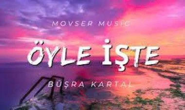 Büşra Kartal - Öyle İşte sözleri