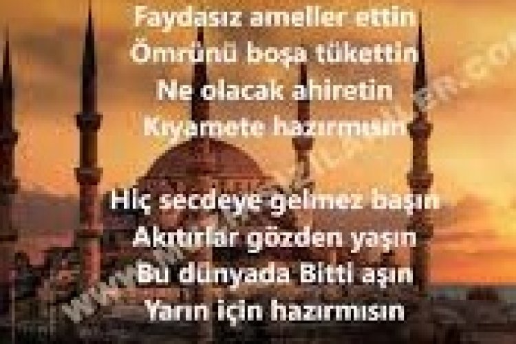 ahirete hazır mısın ilahi sözleri