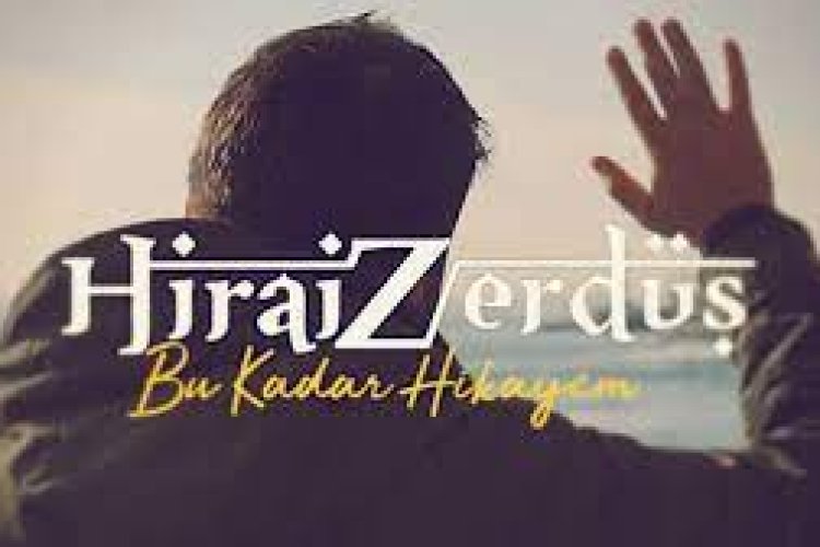 Hirai Zerdüş - Yaz En Baştan Kaderimi
