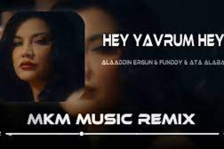 Alaaddin Ergün - Fundyy - Ata Alabaş - Hey Yavrum Hey