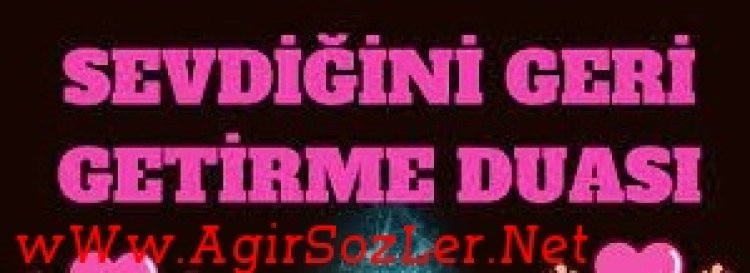 en güçlü geri getirme duası