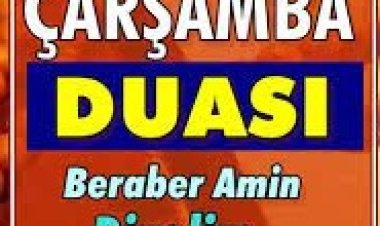 ÇARŞAMBA Günü Duası DİNLE