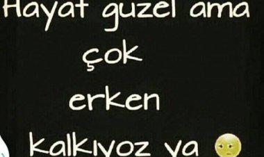 Günaydınlar keyifli sabahlar