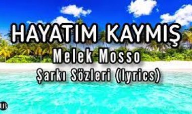 Melek Mosso - Hayatım Kaymış  şarkı sözleri