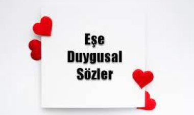 eşe söylenecek güzel kelimeler