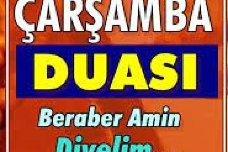 ÇARŞAMBA Günü Duası DİNLE