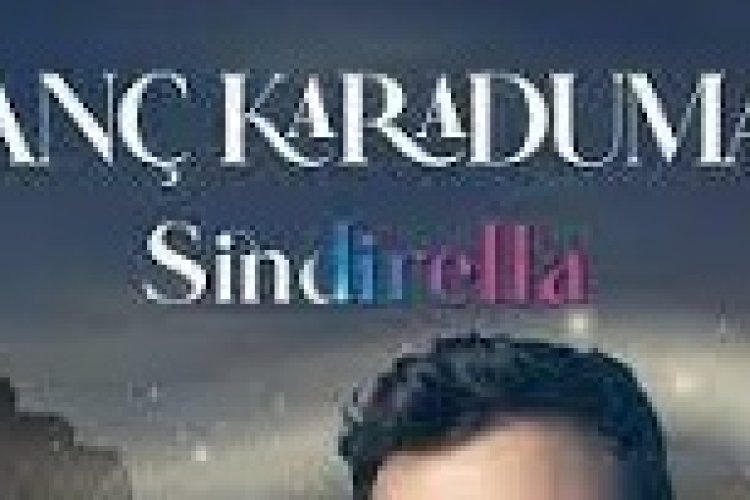 İnanç Karaduman - Sindirella şarkı sözleri