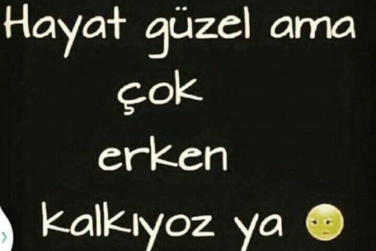 Günaydınlar keyifli sabahlar