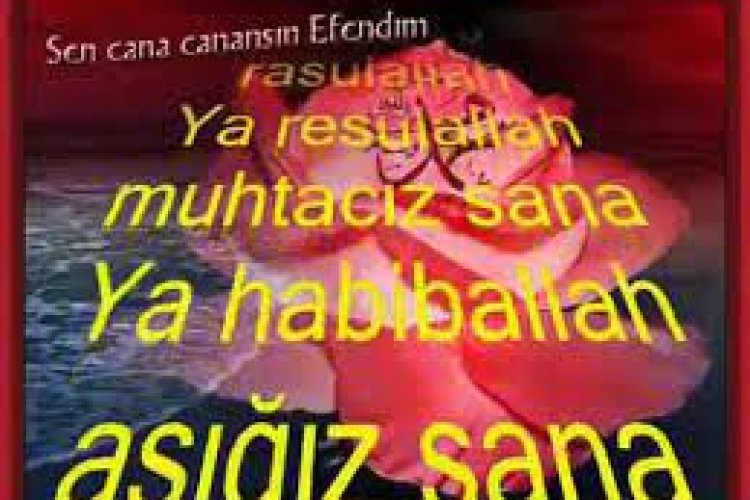 muhtacız sana ya resulallah