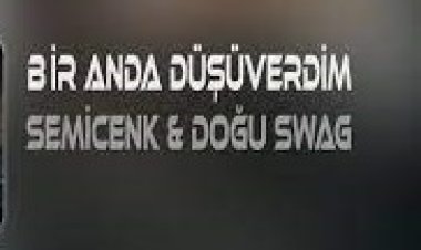 Semicenk feat. Doğu Swag - Bir Anda Düşüverdim