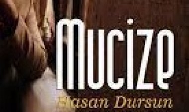 Hasan Dursun - Mucize ilahi sözleri