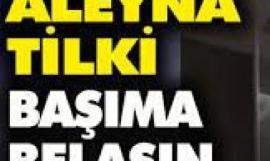 Aleyna Tilki - Başıma Belasın şarkı sözleri