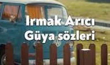 Irmak Arıcı - Güya şarkı sözleri