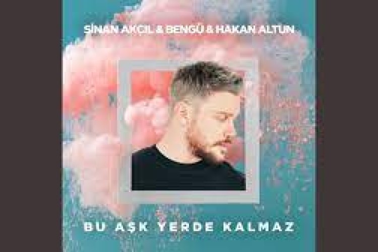 Sinan Akçıl - Bengü - Hakan Altun - Bu Aşk Yerde Kalmaz