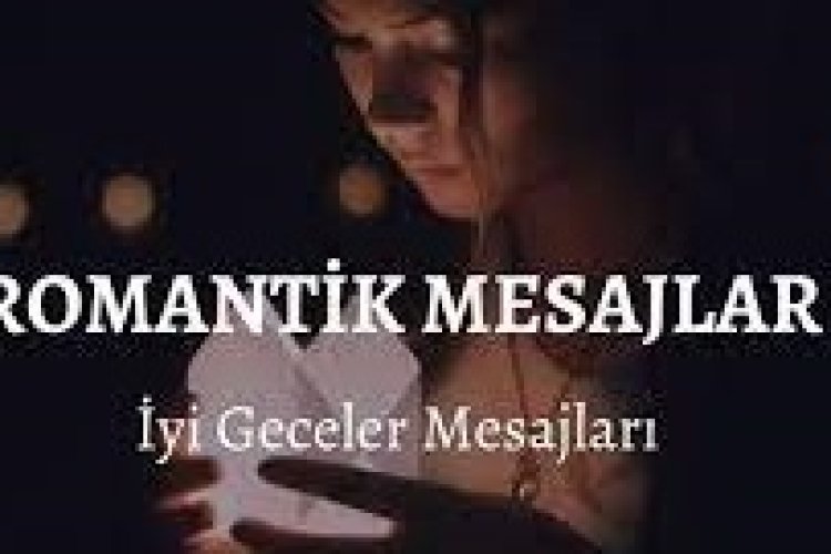 sevgiliye iyi geceler mesajı romantik