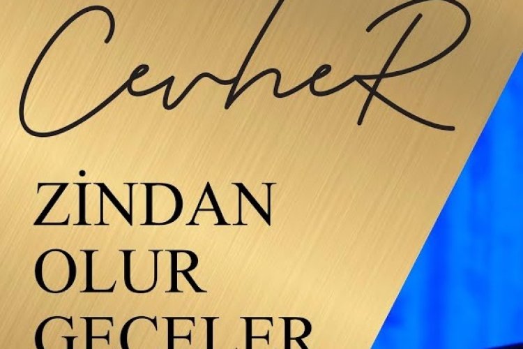 Cevher - Zindan Olur Geceler şarkı sözleri