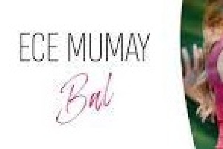 Ece Mumay - Bal