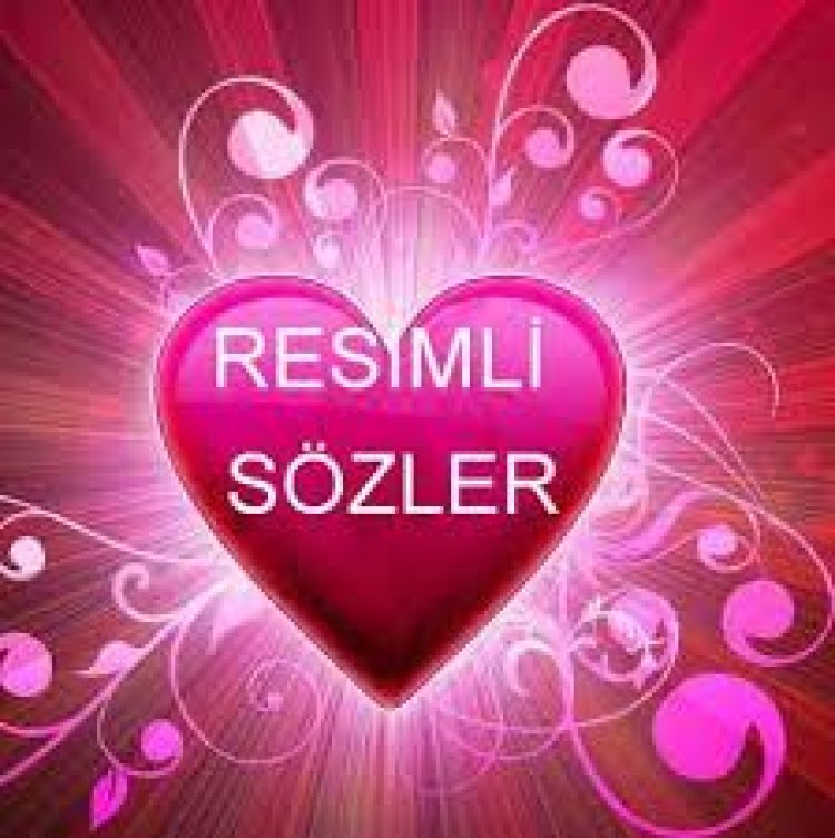 resimli güzel sözler