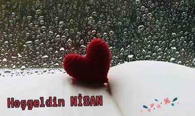 Hoş Geldin Nisan Ay ı