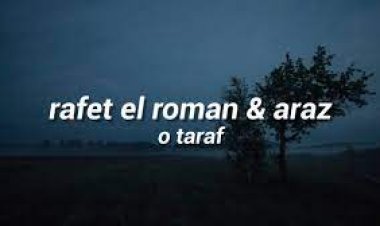 Rafet El Roman feat Araz - O Taraf şarkı sözleri