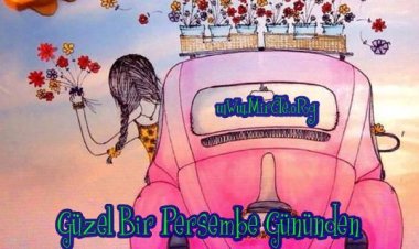 Güzel bir perşembe gününden Günaydınlar