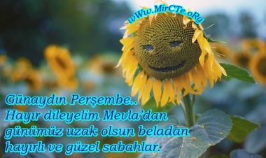 Günaydın dostlarım günaydin Perşembe