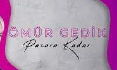 Ömür Gedik - Pazara Kadar şarkı sözleri