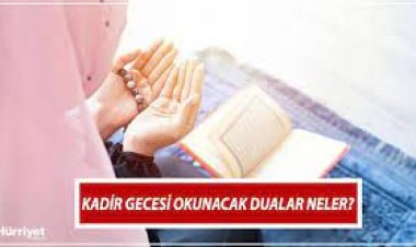 Kadir gecesinde okunacak dua