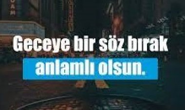 geceye bir söz bırak