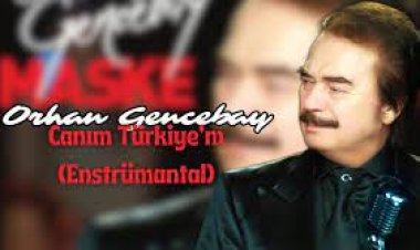 Orhan Gencebay - Canım Türkiye m