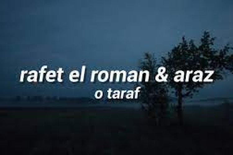 Rafet El Roman feat Araz - O Taraf şarkı sözleri