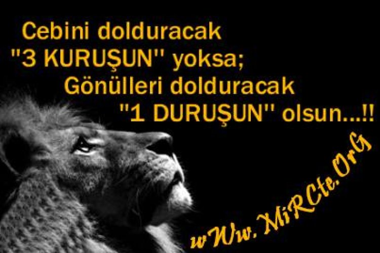 hayatı tiye alarak
