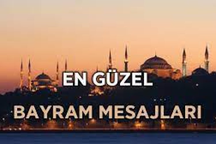 bayram mesajları en güzel sözler