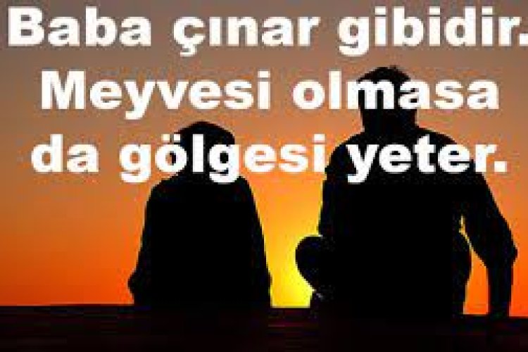 baba sözleri duygusal