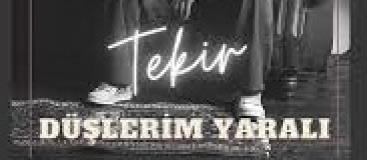 Tekir - Düşlerim Yaralı şarkı sözleri